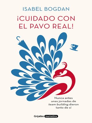 cover image of ¡Cuidado con el pavo real!
